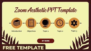 FREE Zoom Aesthetic PPT Template by Rome | Simple Animation