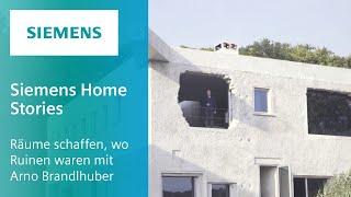 Alt trifft Neu – Räume schaffen, wo Ruinen waren, mit Arno Brandlhuber | Siemens Home Stories