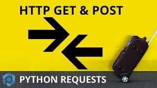 Python Requests | Get and Post Requests