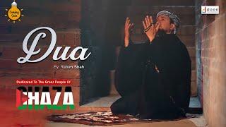 Dua | Rahim Shah | Dadicated To The Great People Of GHAZA | Coming Soon