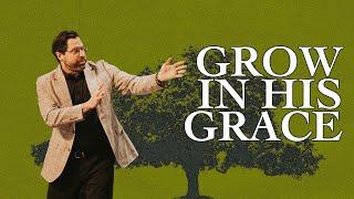 2 Peter — Grow, Live, Hope | Grow in His Grace | Garrett Booth