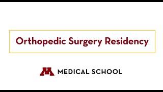 Orthopedic Surgery Residency