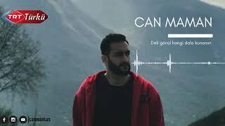 CAN MAMAN - Deli gönül hangi dala konarsın     ( Trt Türkü Canlı Performans )