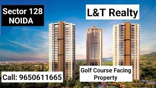 L&T Realty Golf Course Facing Apartments at sector- 128 NOIDA- 3/4/5 BHK- For Queries- 9650611665