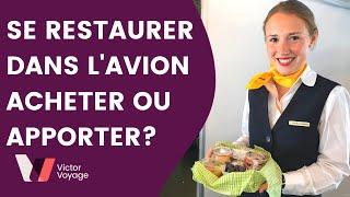 MANGER EN AVION: ACHETER OU APPORTER? | Victor Voyage