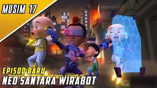 Episod Baru Upin & Ipin Musim 17 - Neo Santara Wirabot | Upin Ipin Terbaru 2023