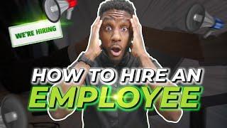 Full Guide To Hire Employees For Your Small Business [Step-by-Step]