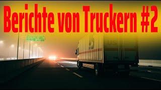 Unheimliche Erlebnisse von Truckern  #2