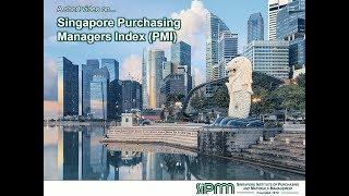 Understanding of Singapore Purchasing Managers Index (PMI)