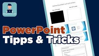 PowerPoint Tipps und Tricks