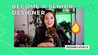 How to Become a Senior Product (UX) Designer & an Example Career Ladder