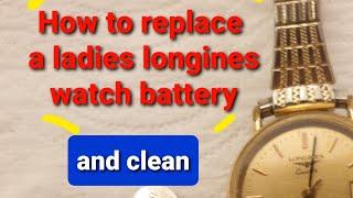 How to change a battery on a ladies longines watch 