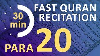 Para 20: Fast & Beautiful Recitation of Quran Tilawat (One Para in  30 Mins.)