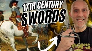 The BEST CENTURY for SWORDS? 17th century cut and thrust swords