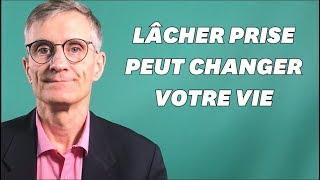 Comment lâcher prise grâce à un tout petit mot du vocabulaire