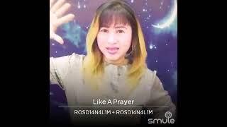 Like A PrayerCover by Rosdiana Lim