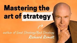 Good Strategy, Bad Strategy | Richard Rumelt