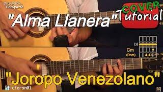 Alma Llanera - Joropo Venezolano Cover/Tutorial Guitarra