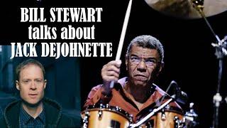 What Bill Stewart admires about Jack DeJohnette