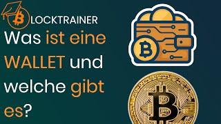 Was ist eine WALLET und welche gibt es? | Blocktrainer 1x1