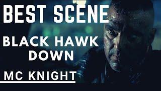 Danny McKnight  - Black Hawk Down scene