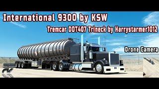 ATS | International 9300 by KSW | Tremcar DOT407 Trineck | SerialBlack C15 | NPI | Drone Camera |