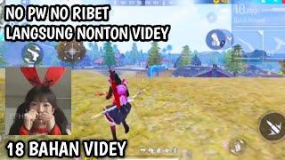 18 BAHAN VIDEY~GAME PLAY FREE FIRE NO PW