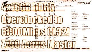 4x16GB DDR5 at 6600Mbps! with the 13900K on the Z790 Aorus Master