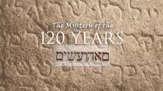 The Mystery of the 120 Years