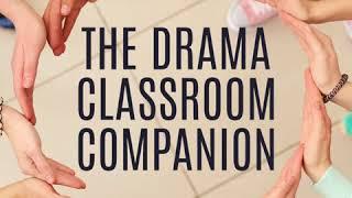 The Drama Classroom Companion by Lindsay Price and Kerry Hishon