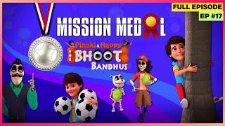 Pinaki and Happy - Bhoot Bandhus | Full Episode | Pinaki और Happy का Medal Hunt