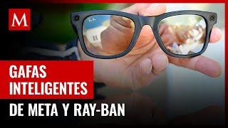 Las gafas inteligentes de Meta y Ray-Ban: Todo lo que necesitas saber