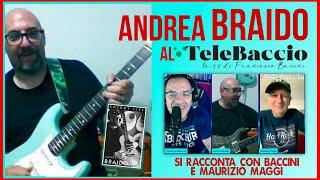 Andrea Braido ospite al TeleBaccio.