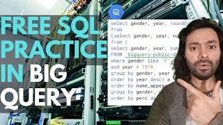 4 Free SQL practice sessions to help you improve your BigQuery skills