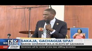 Sakaja accuses Gachagua of sowing discord in Nairobi