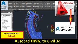 How to Work Efficiently with AutoCAD file into Civil 3d | Convert AutoCAD File into AutoCAD Civil 3d