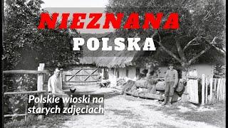 Nadbużańskie chaty sprzed 100 lat. Polska wieś kiedyś [E3]