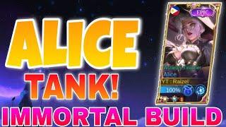 Alice Tank! IMMORTAL BUILD | Top Global Alice Gameplay | Mobile Legends