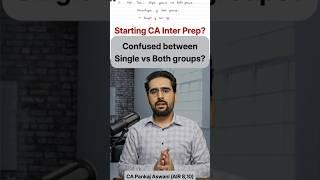 CA Exam - Single Group vs Both Group | CA Pankaj Aswani