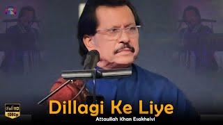 Dillagi Ke Liye | Attaullah Khan Esakhelvi