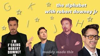 the alphabet with robert downey jr