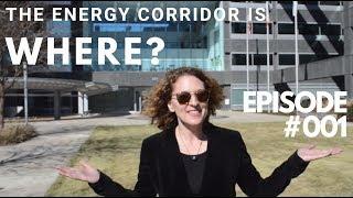 Let's go to the Energy Corridor- Houston