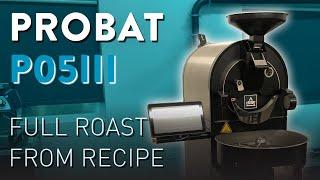 Coffee Roasting on Probat P5 III with Recipe Function | Full Roast