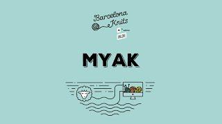 BARCELONA KNITS 2021 | Myak