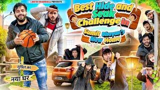 BEST HIDE & SEEK CHALLENGE IN SUMIT BHAYAN NEW HOME || Shivam Dikro || Lokesh Bhardwaj || Aashish