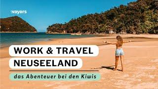 Work & Travel in Neuseeland I Reisen in Neuseeland I Finanziere dir deine Reisen vor Ort