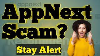 AppNext is a Trusted Or Scam / Fraud Network | 100% Full Proof | Email Password Not Matching