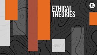 Ethical Theories