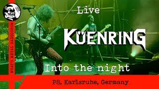 Live KÜENRING (Into the night) 2024 - P8, Karlsruhe, Germany, 07 Sep