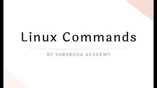 Linux Commands@Part 2 | SAP BASIS ADMIN | SAP HANA DATABASE ADMIN | SAP BTP ADMIN @VararohaAcademy